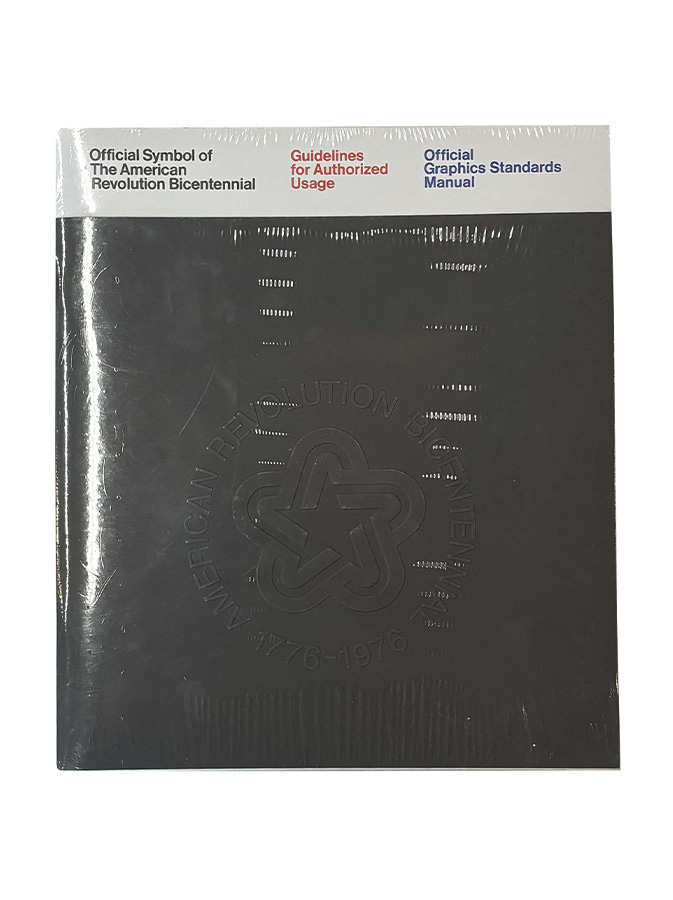 Official Symbol of The American Revolution Bicentennial: Graphic Standards Manual book cover