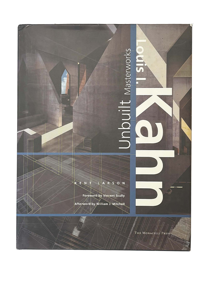 Unbuilt Masterworks: Louis I. Kahn book cover